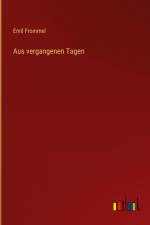 Aus vergangenen Tagen
