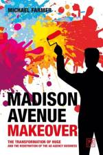 Farmer, M: Madison Avenue Makeover af Michael Farmer