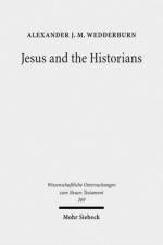 Jesus and the Historians af Alexander J.M. Wedderburn
