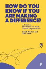 How Do You Know If You Are Making a Difference? af Sarah (Matter of Focus and University of Edinburgh) Morton