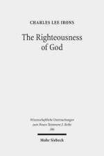 The Righteousness of God af Charles Lee Irons