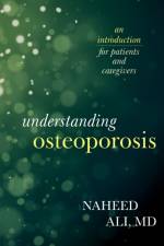 Understanding Osteoporosis af Naheed Ali