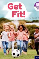 Essential Letters and Sounds: Essential Phonic Readers: Oxford Reading Level 4: Get Fit! af Vaishali Batra
