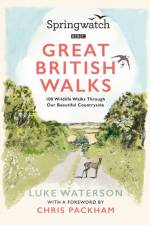 Springwatch: Great British Walks af Luke Waterson