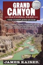 Grand Canyon National Park: The Complete Guide af James Kaiser