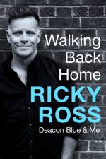 Walking Back Home af Ricky Ross