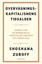 Overvågningskapitalismens tidsalder af Shoshana Zuboff