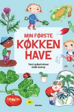 Min første køkkenhave af Emilie Aastrup
