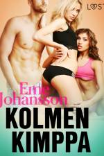 Kolmen kimppa – eroottinen novelli af Eme Johansson