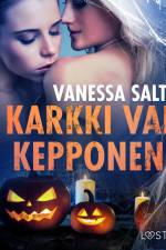Karkki vai kepponen – eroottinen novelli af Vanessa Salt