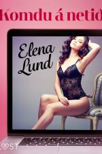 Komdu á netið- Erótísk smásaga af Elena Lund