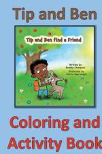 Tip and Ben Find a Friend Coloring and Activity Book af Brandy Champeau