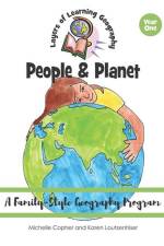People & Planet: A Family-Style Geography Program af Karen Loutzenhiser