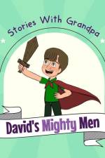 David's Mighty Men: Stories With Grandpa af Josiah Fogle