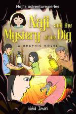 Naji and the Mystery of the Dig, Graphic Novel af Vahid Imani