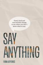 Say Anything af Fiona Jefferies
