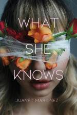 What She Knows af Juanet Martinez