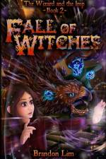 The Fall of Witches af Brandon H. C. Lim