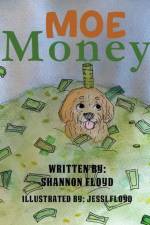 Moe Money af Shannon Floyd