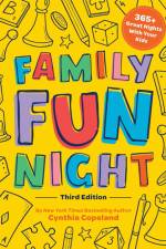 Family Fun Night: The Third Edition: 365+ Great Nights with Your Kids af Cynthia Copeland