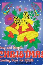 Easy and Simple Christmas Coloring Book for Adults af Yunaizar88