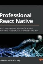 Professional React Native af Alexander Benedikt Kuttig