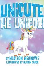 Unicute the Unicorn af Madison Meadows
