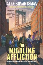 The Middling Affliction: The Conradverse Chronicles, Book 1 af Alex Shvartsman
