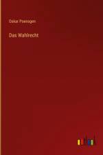 Das Wahlrecht af Oskar Poensgen
