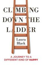 Climbing Down the Ladder af Laura Black