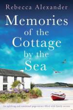 Memories of the Cottage by the Sea af Rebecca Alexander
