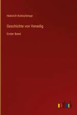 Geschichte von Venedig af Heinrich Kretschmayr