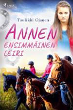 Annen ensimmäinen leiri af Tuulikki Ojanen