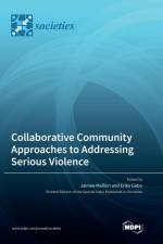 Collaborative Community Approaches to Addressing Serious Violence