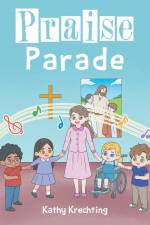 Praise Parade af Kathy Krechting