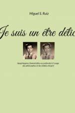 JE SUIS UN ÊTRE DÉLICAT af Miguel S. Ruiz