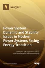 Power System Dynamic and Stability Issues in Modern Power Systems Facing Energy Transition