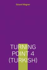 Turning Point 4 (Turkish) af Eduard Wagner