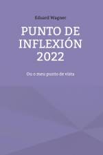 Punto de inflexión 2022 af Eduard Wagner