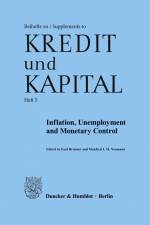 Inflation, Unemployment and Monetary Control. af Karl Brunner