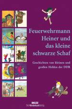 Feuerwehrmann Heiner und das kleine schwarze Schaf