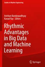 Rhythmic Advantages in Big Data and Machine Learning af Kanad Ray