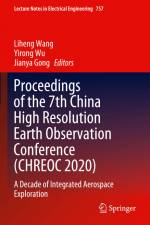 Proceedings of the 7th China High Resolution Earth Observation Conference (CHREOC 2020) af Liheng Wang