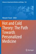 Hot and Cold Theory: The Path Towards Personalized Medicine af Maryam Yavari