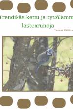 Trendikäs kettu ja tyttölammas af Tuomas Väätäinen
