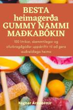 BESTA heimagerða GUMMY NAMMI MAÐKABÓKIN af Ragnar Árnadóttir