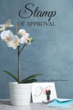 A Stamp of Approval af Keling Moseley Stewart