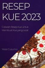 Resep Kue 2023 af Yessi Cusumo
