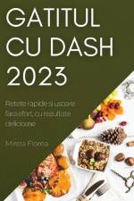 Gatitul cu Dash 2023 af Mirela Florea