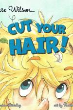 Please Wilson... Cut Your Hair! af Susan Brindley